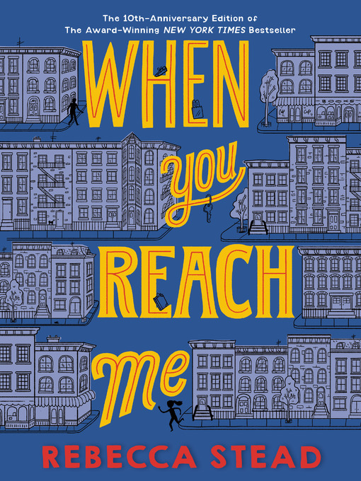 Title details for When You Reach Me by Rebecca Stead - Wait list